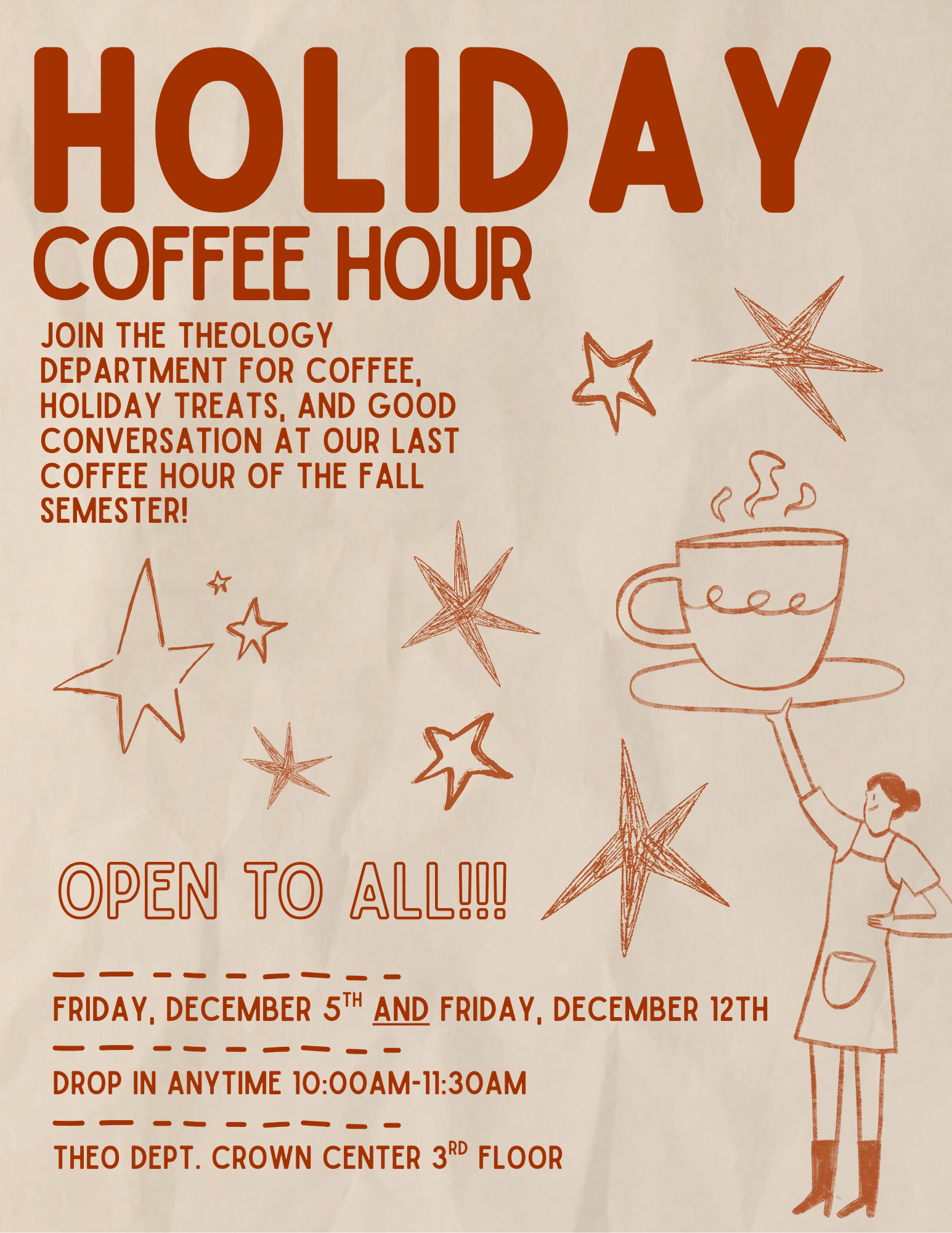 Holiday Coffee Social is at 10am in Crown Center 300, Friday December 12th.